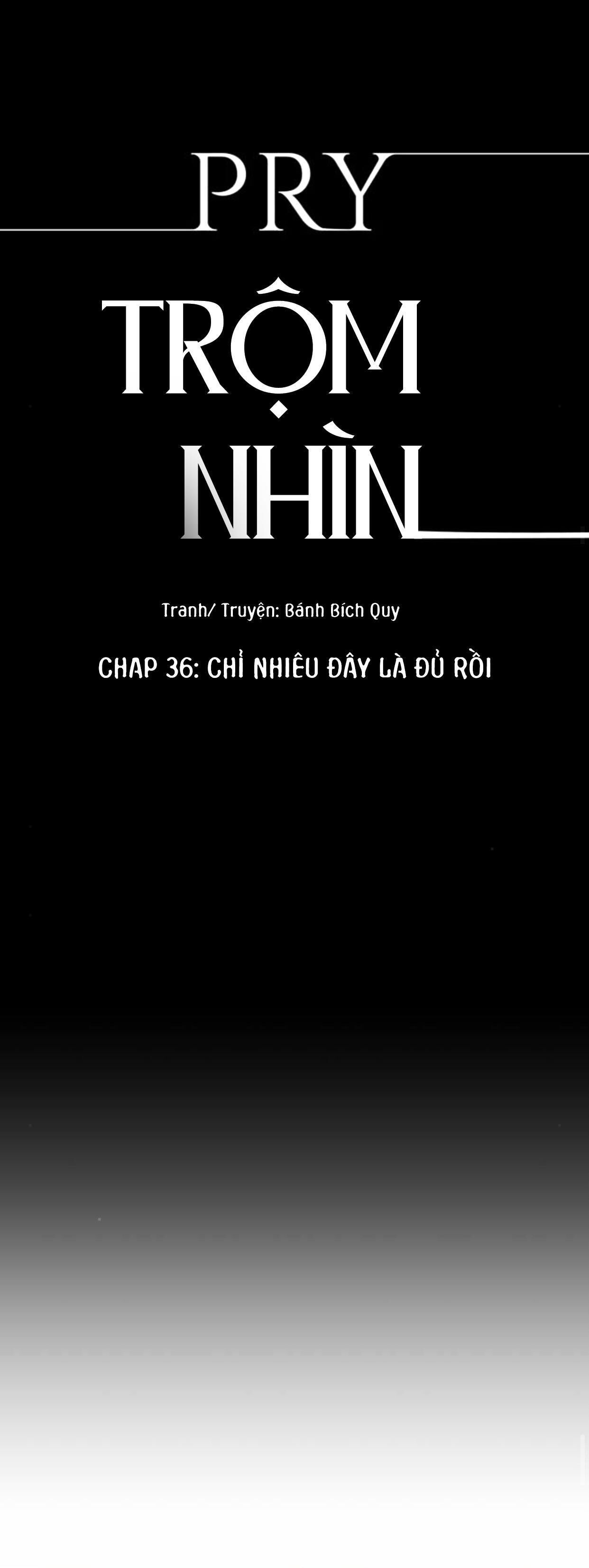 pry (trộm nhìn) Chương 43 - Next Chapter 43