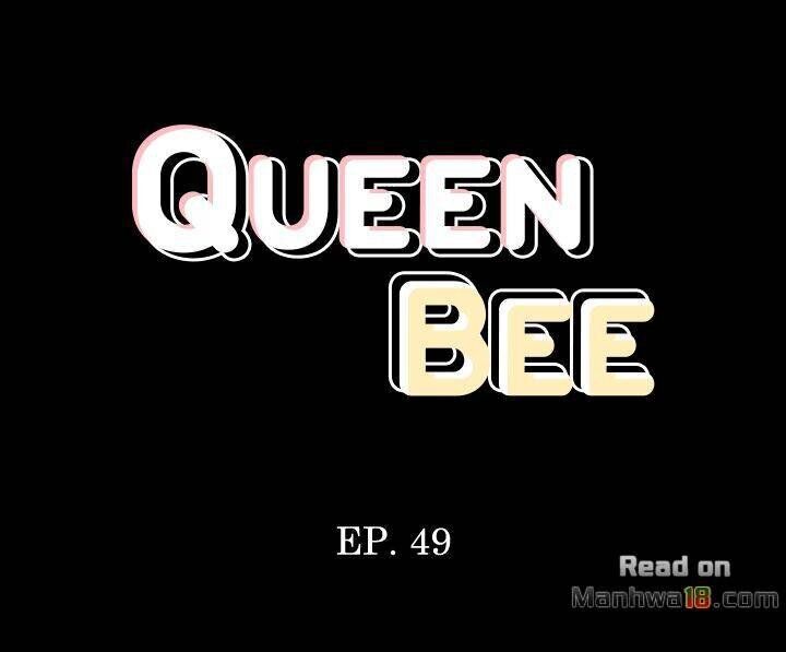 queen bee - nữ hoàng ong chúa chương 49 - Trang 1