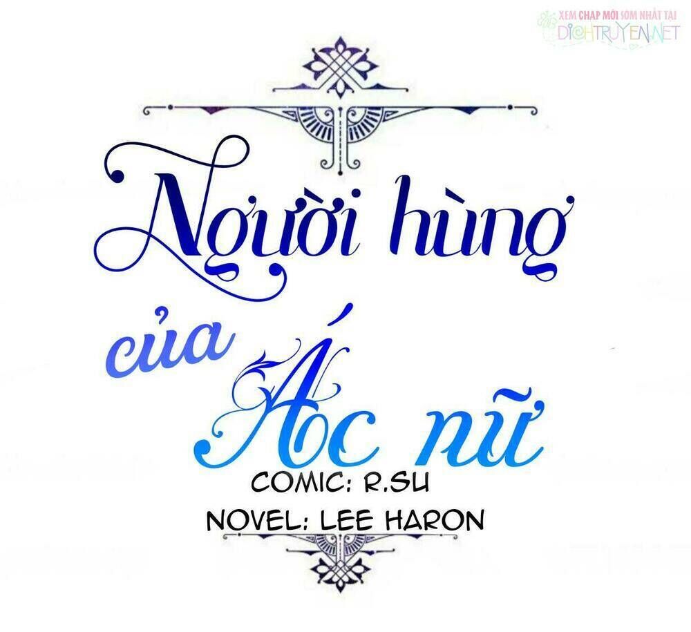 người hùng của ác nữ chapter 21 - Trang 2