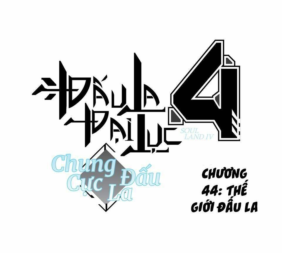 chung cực đấu la Chương 44 - Trang 2