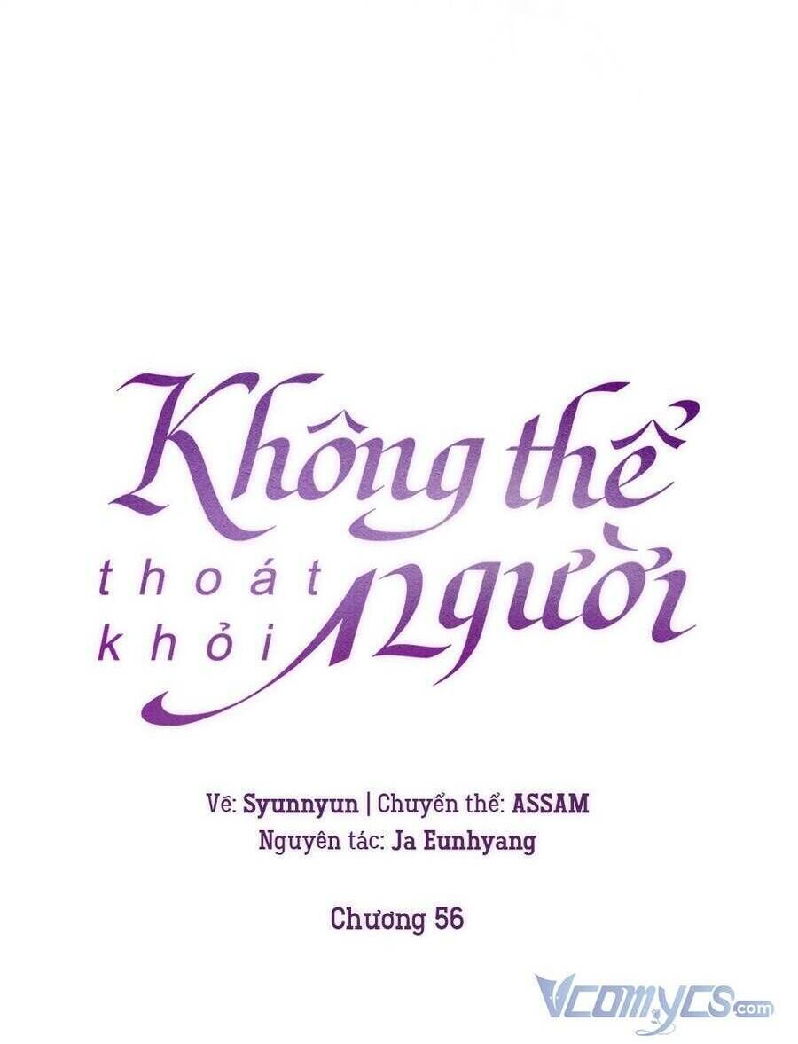 không thể thoát khỏi người chapter 56 - Next chapter 57