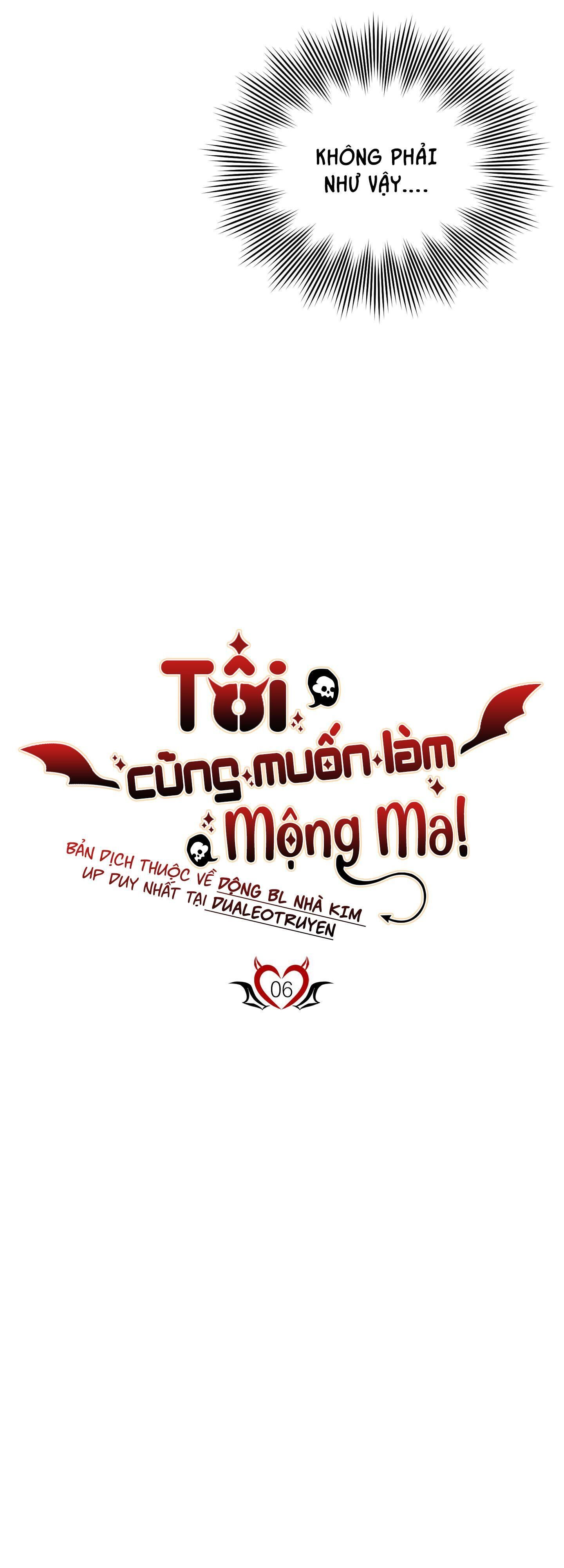 tôi cũng muốn làm mộng ma Chapter 6 - Trang 1