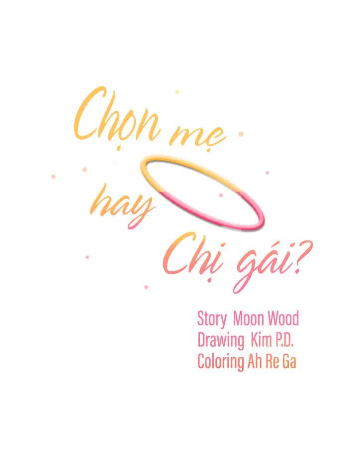 chọn mẹ hay chị gái Chương 5 - Trang 1