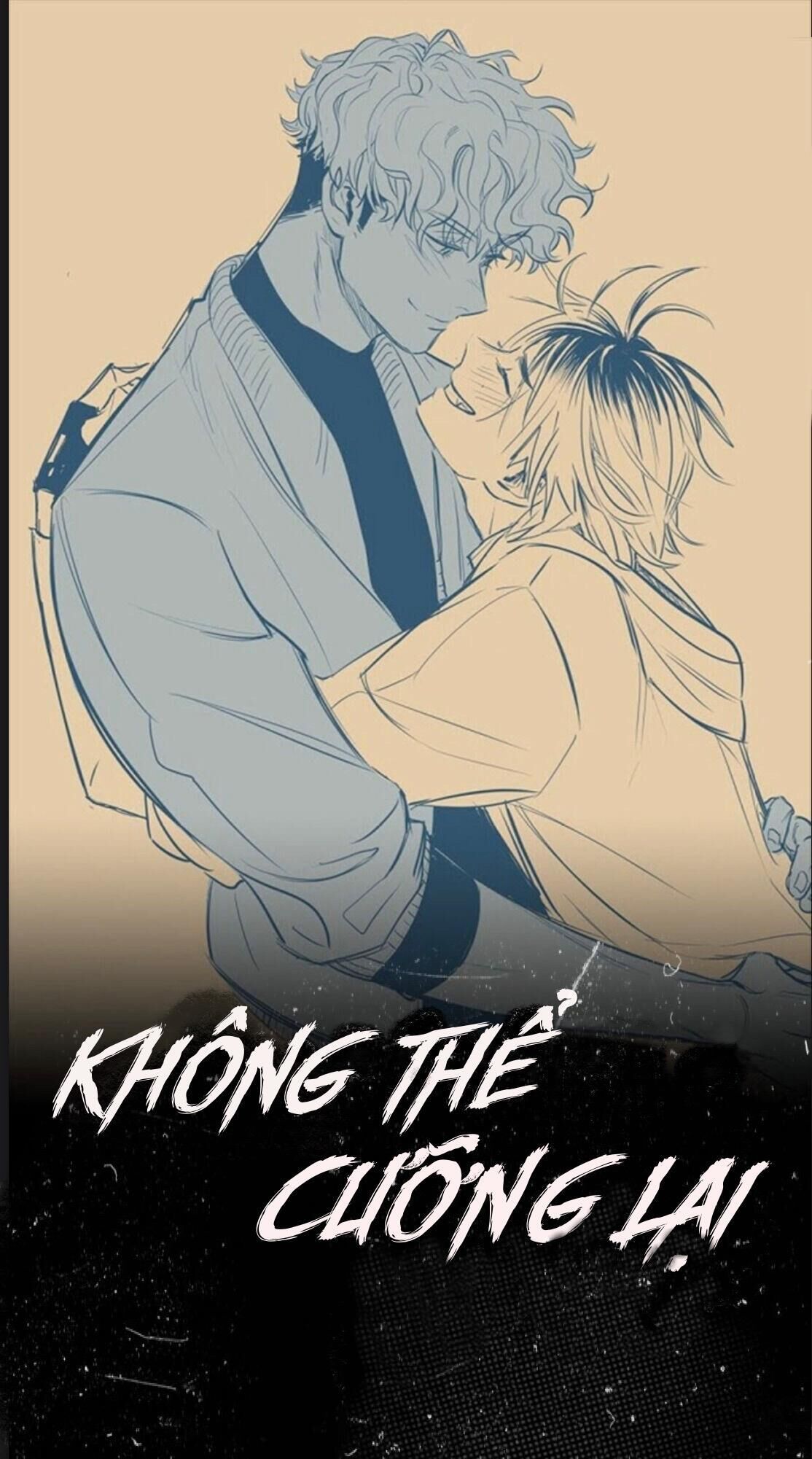 Không Thể Cưỡng Lại Chapter 2 - Next Chapter 3