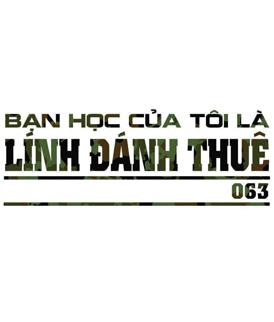 Bạn Học Tôi Là Lính Đánh Thuê Chapter 63 - Next Chapter 64