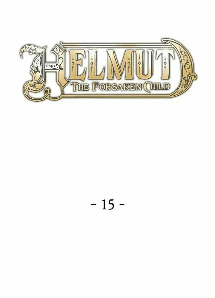 helmut đứa trẻ bị ruồng bỏ chapter 15 - Trang 2