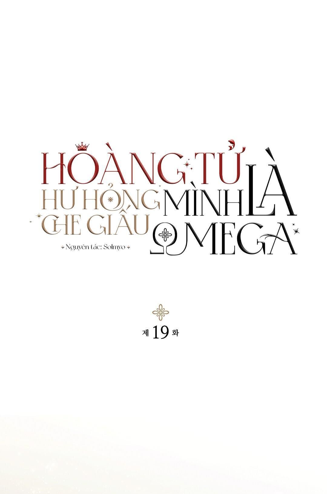 hoàng tử hư hỏng che giấu mình là omega Chapter 19 - Next Chương 20