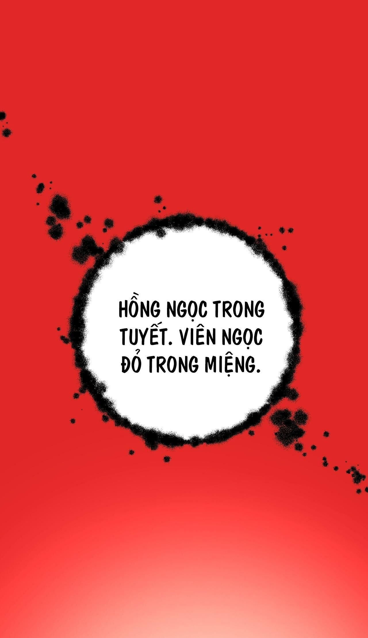 HỒNG NGỌC GIỮA NỀN TUYẾT TRẮNG Chapter 1 - Next Chapter 2