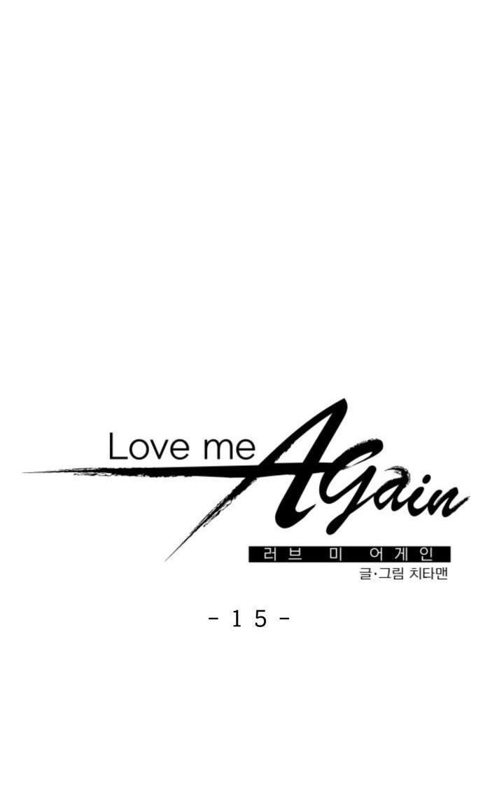 YÊU EM THÊM LẦN NỮA (LOVE ME AGAIN) Chapter 15 - Trang 2