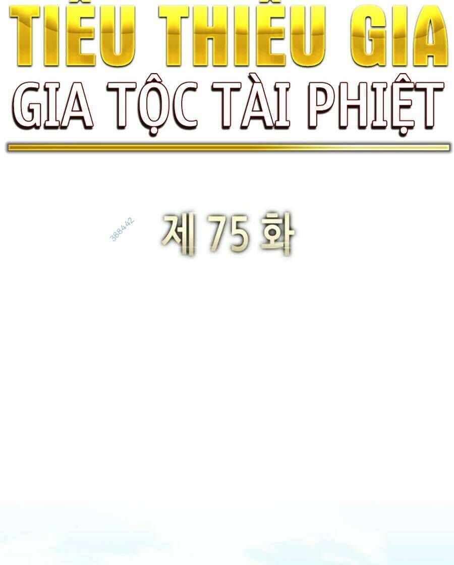 tiểu thiếu gia gia tộc tài phiệt chapter 75 - Next chapter 76