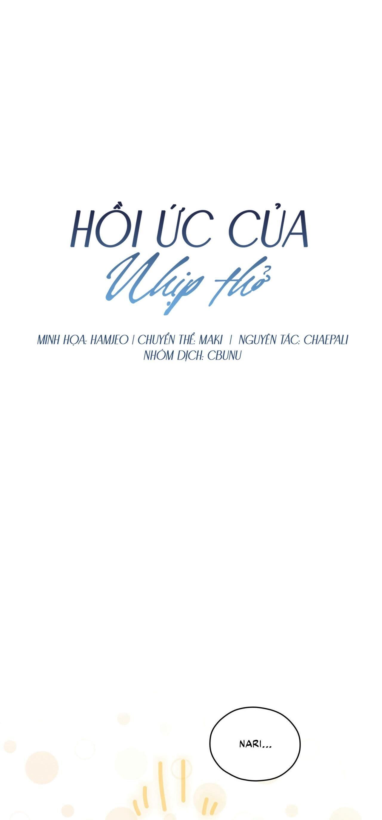 (Cbunu) Hồi Ức Của Nhịp Thở Chapter 12 - Trang 2