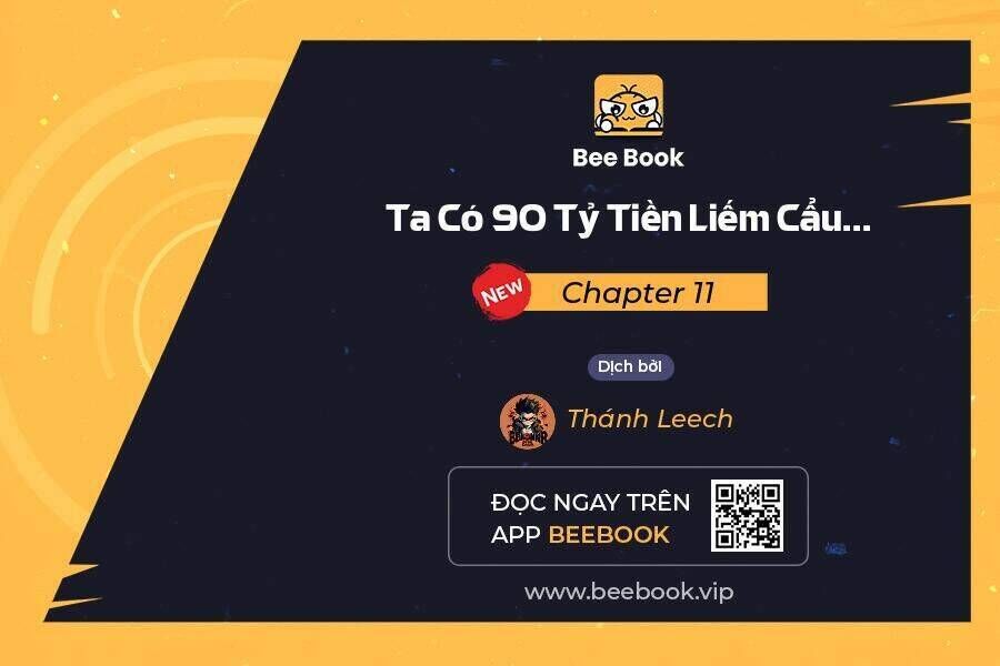 ta có 90 tỷ tiền liếm cẩu! chapter 11 - Next chapter 11