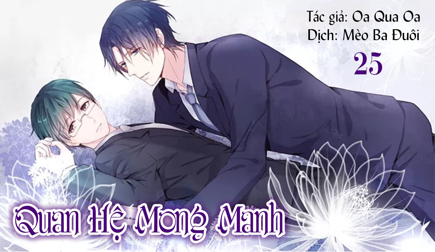 Quan Hệ Mong Manh Chapter 25 - Next Chapter 26