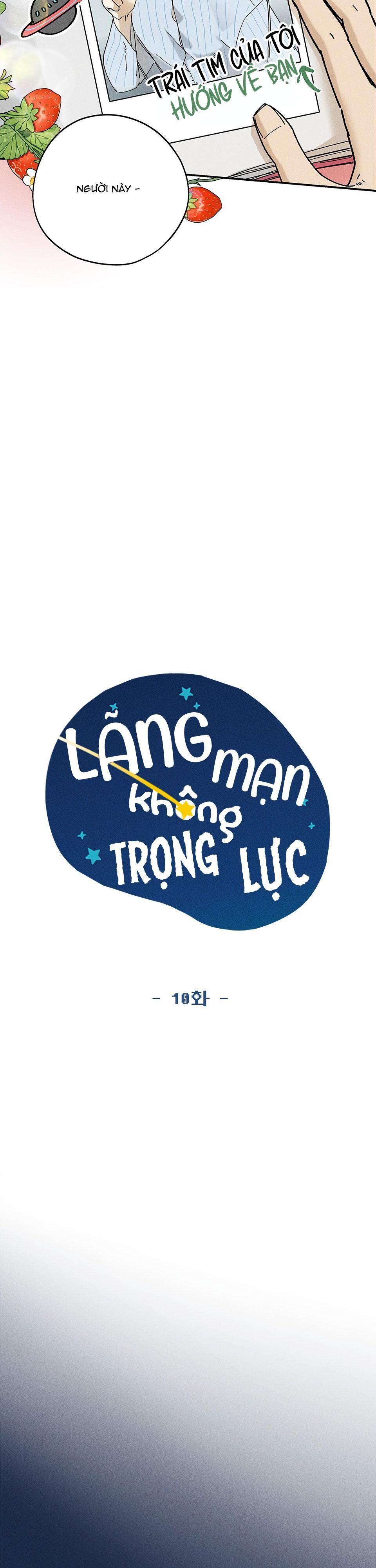 LÃNG MẠN KHÔNG TRỌNG LỰC Chapter 10 - Trang 2