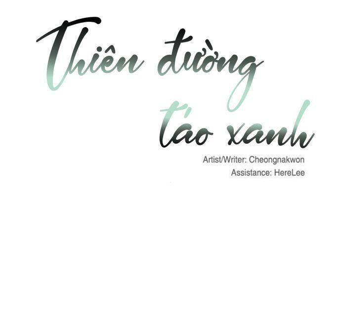 Thiên Đường Táo Xanh Chapter 86 - Trang 2