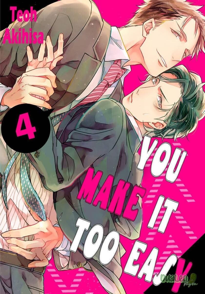 You make it too easy Chapter 4 - Trang 2