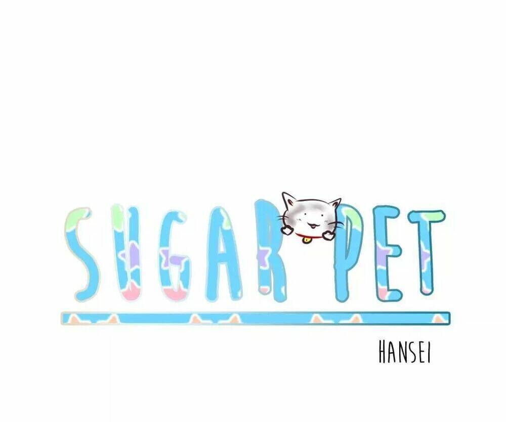 Sugar Pet Chapter 5 - Trang 2