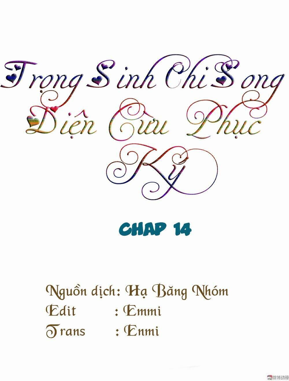 Trọng Sinh Chi Song Diện Cừu Phục Ký Chapter 14 - Next Chapter 15