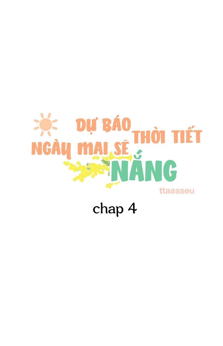 Dự Báo Thời Tiết Ngày Mai Sẽ Nắng Chapter 4 - Trang 2