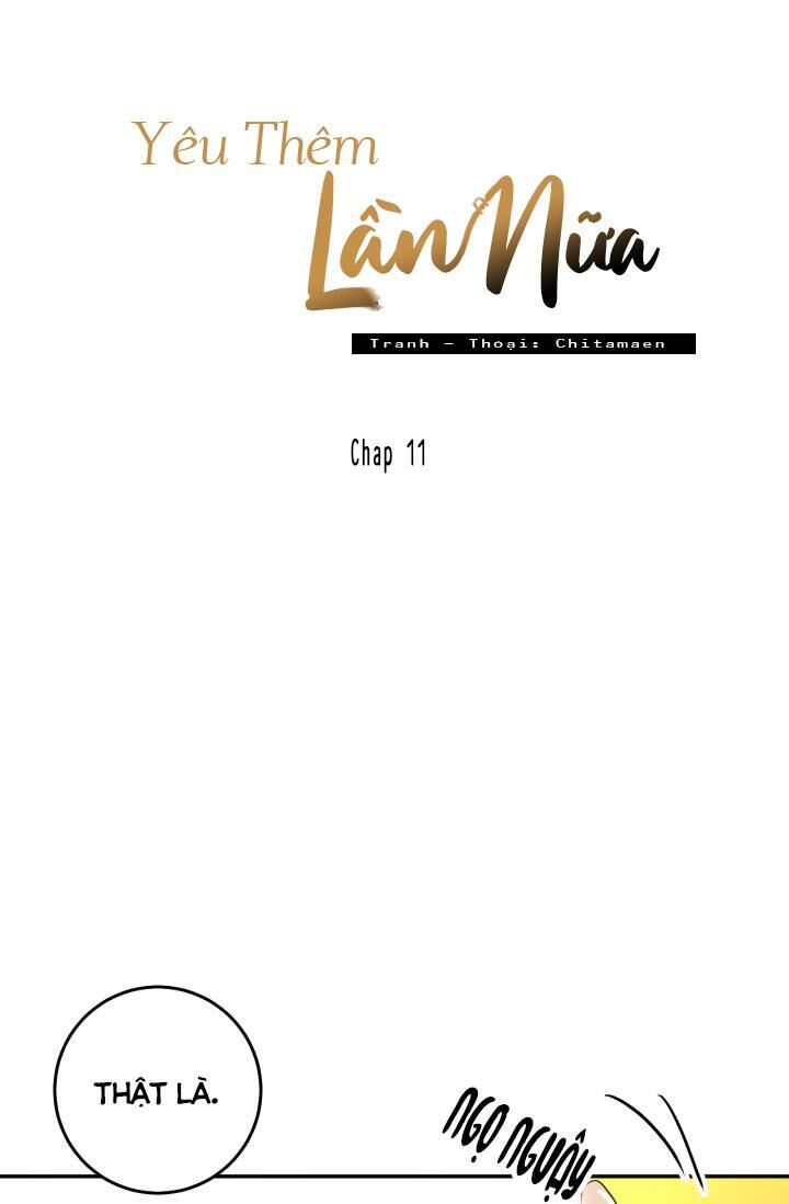 YÊU EM THÊM LẦN NỮA (LOVE ME AGAIN) Chapter 11 - Trang 2