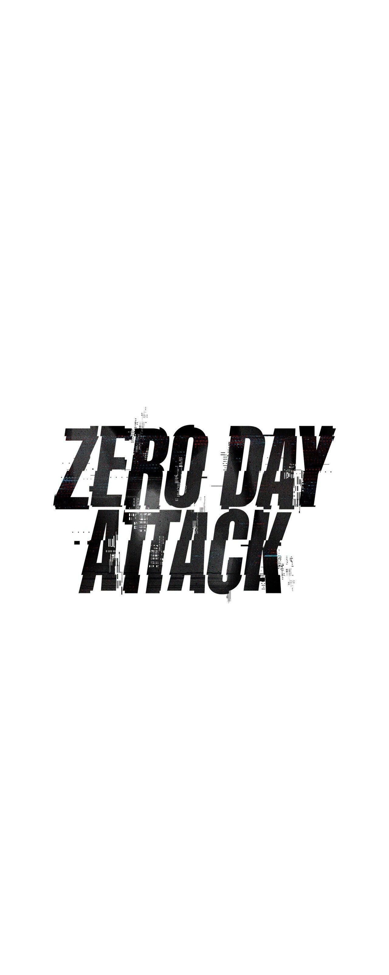 Zero Day Attack Chapter 23 - Trang 2