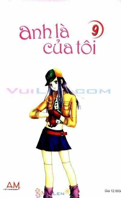 Anh là của tôi Chapter 9 - Next Chapter 10