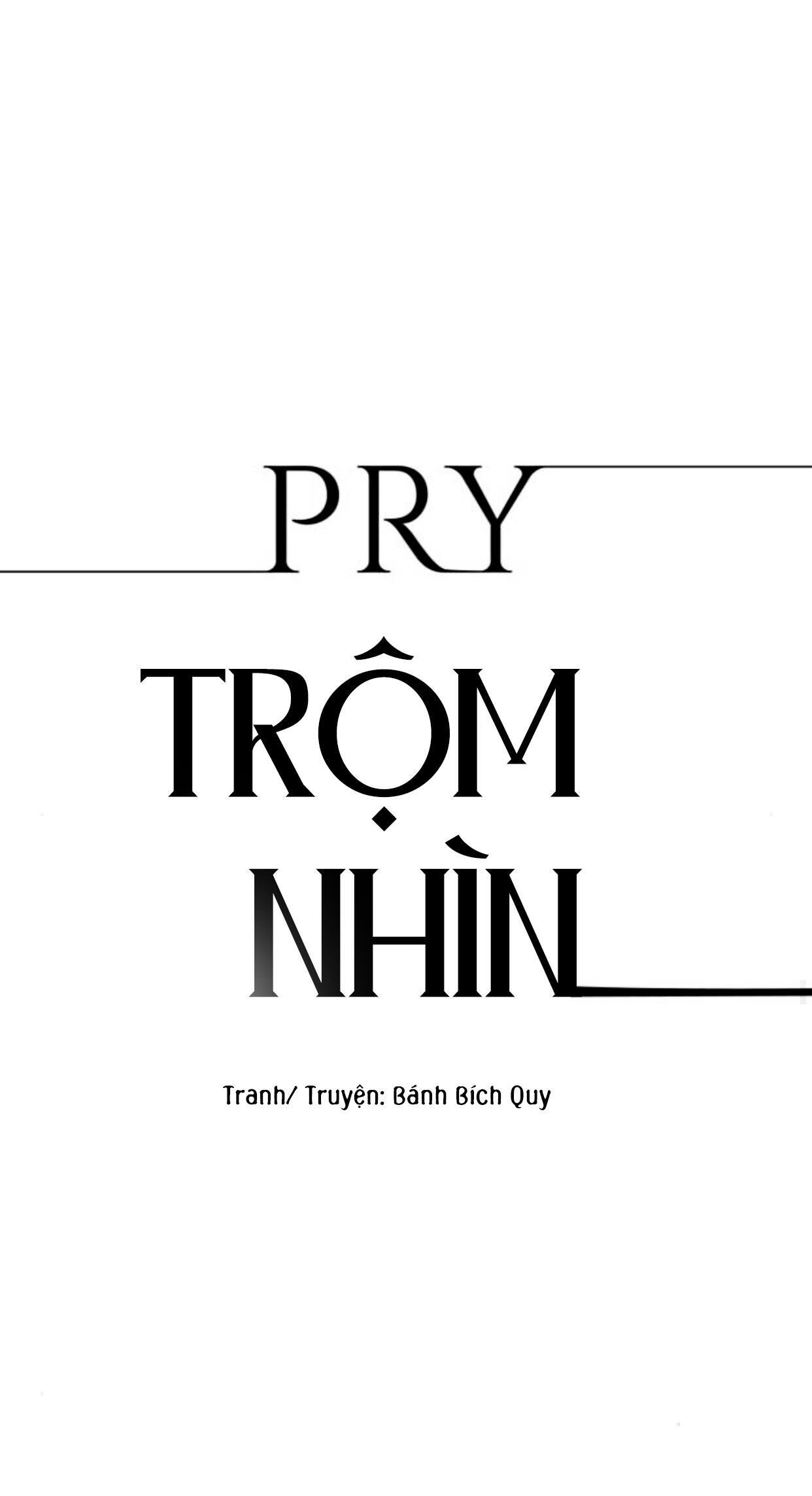 pry (trộm nhìn) Chapter 18 - Trang 1