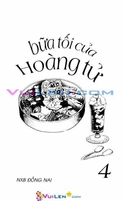 Bữa tối của hoàng tử Chapter 4 - Trang 2