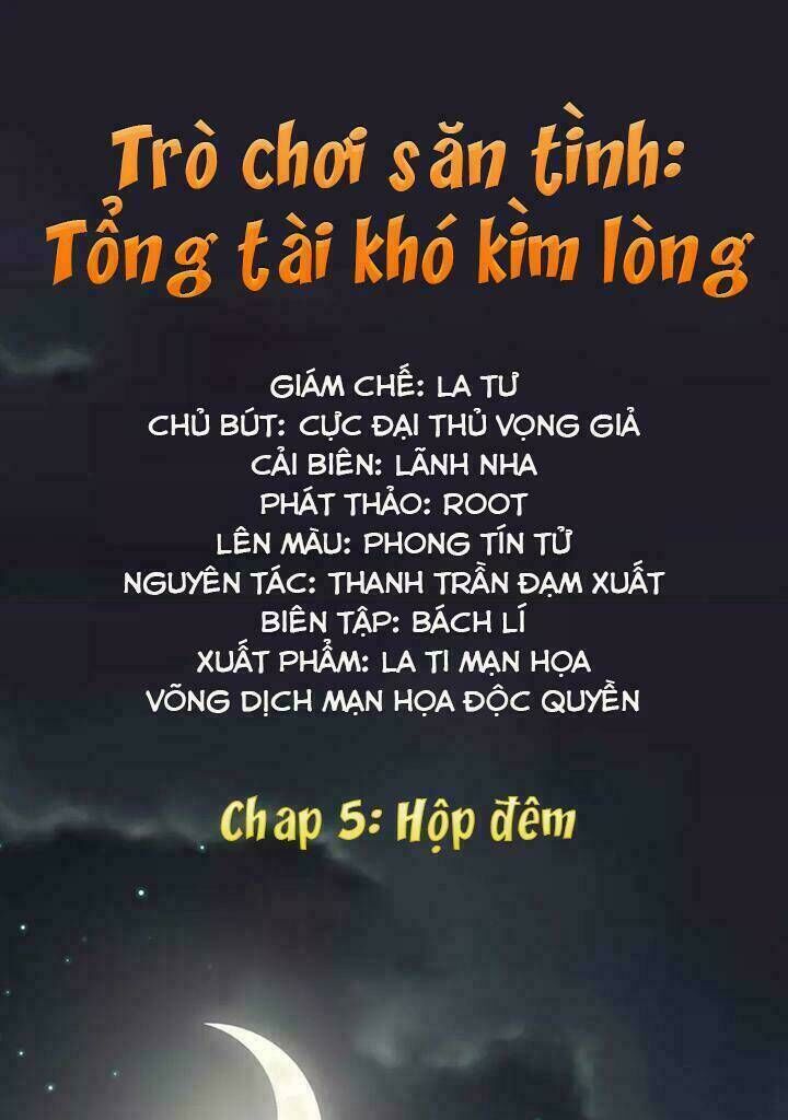 Trò Chơi Săn Tình - Tổng Tài Khó Kìm Lòng Chapter 5: Hộp đêm - Next Chapter 6: Tôi đồng ý