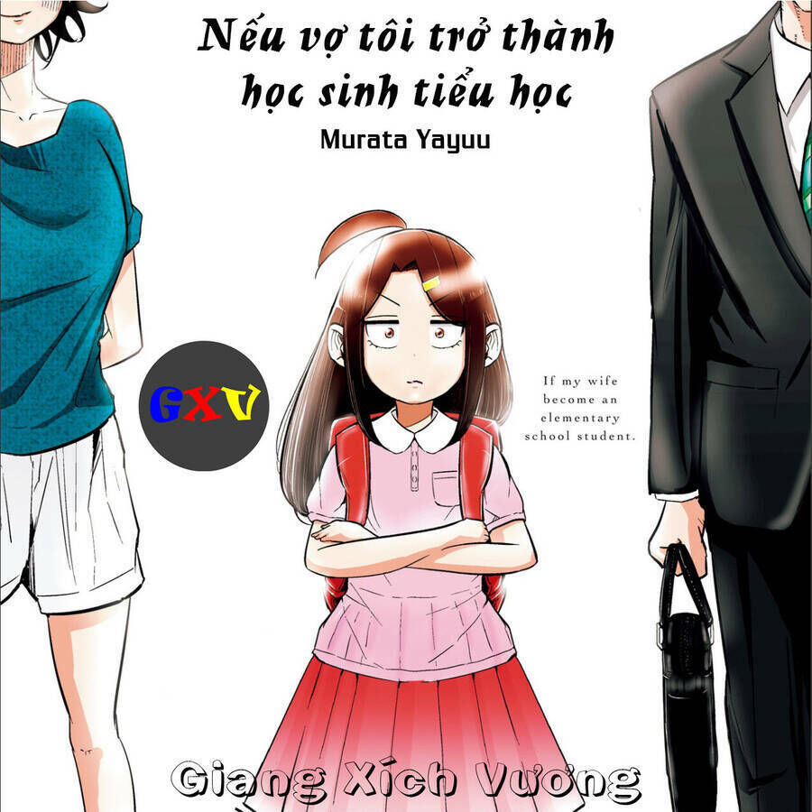 nếu vợ tôi biến thành một học sinh tiểu học chapter 28 - Next chapter 29