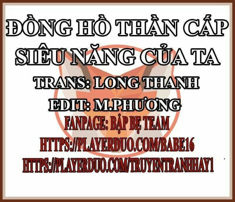 đồng hồ thần cấp siêu năng của ta chương 16 - Trang 2