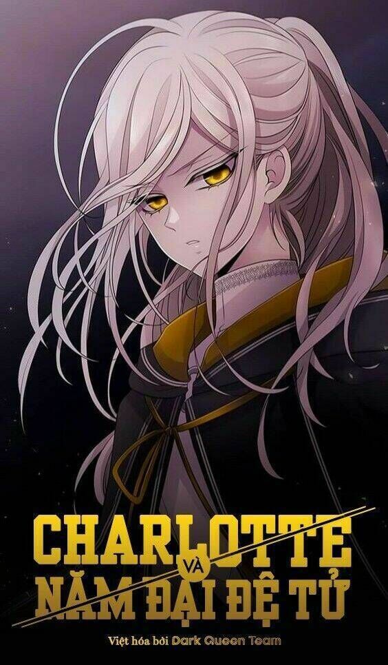 ngũ đại đồ đệ của charlotte chapter 34 - Next chapter 35