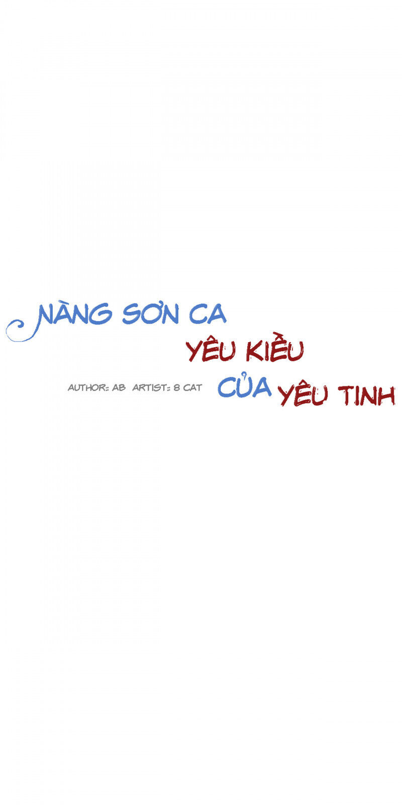 Nàng Sơn Ca Yêu Kiều Của Yêu Tinh Chapter 15 - Next Chapter 16