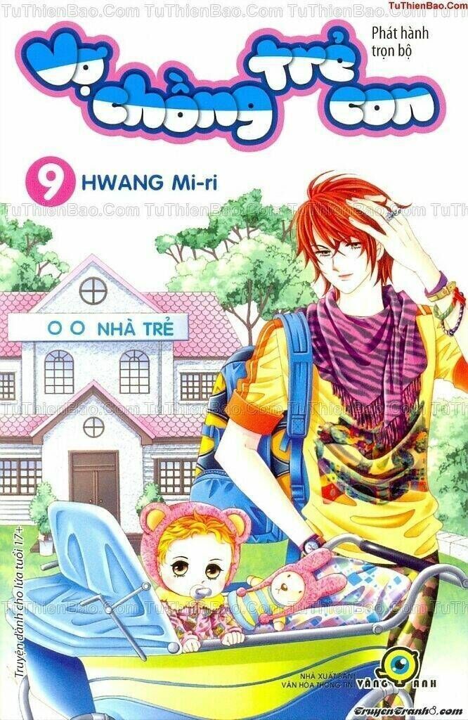 Tôi Là Mẹ Còn Anh Là Cha Chapter 9 - Next Chapter 10