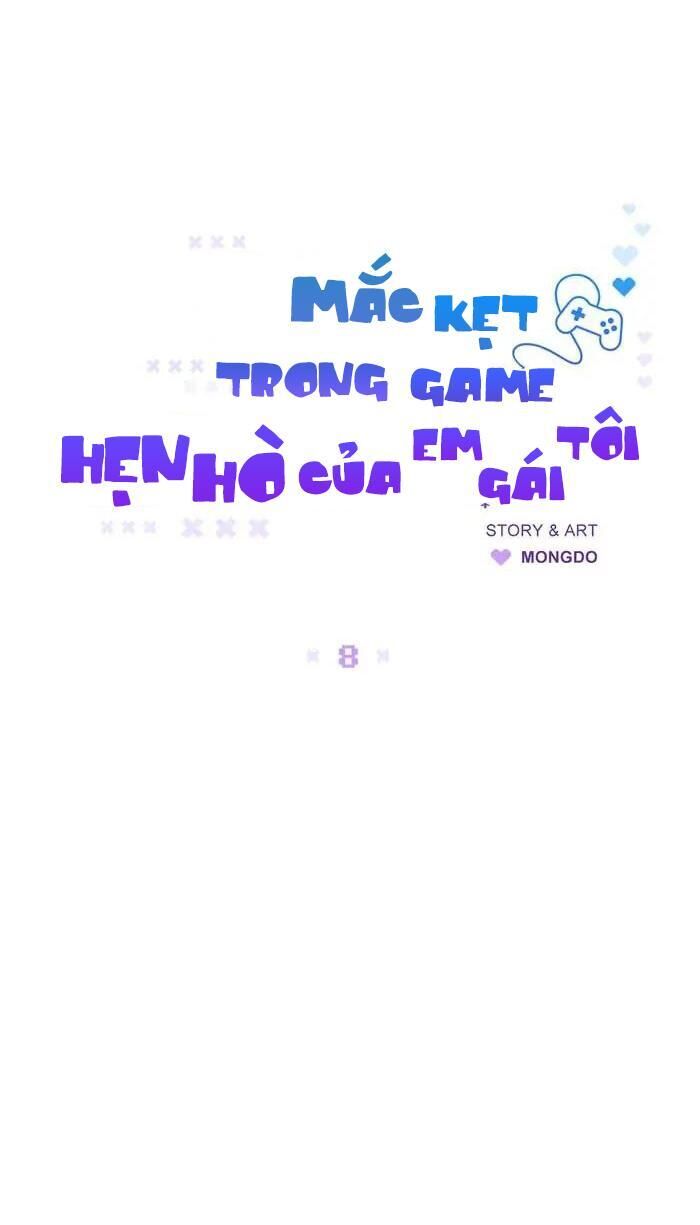 Mắc Kẹt Trong Game Hẹn Hò Của Em Gái Tôi Chapter 8 - Trang 1