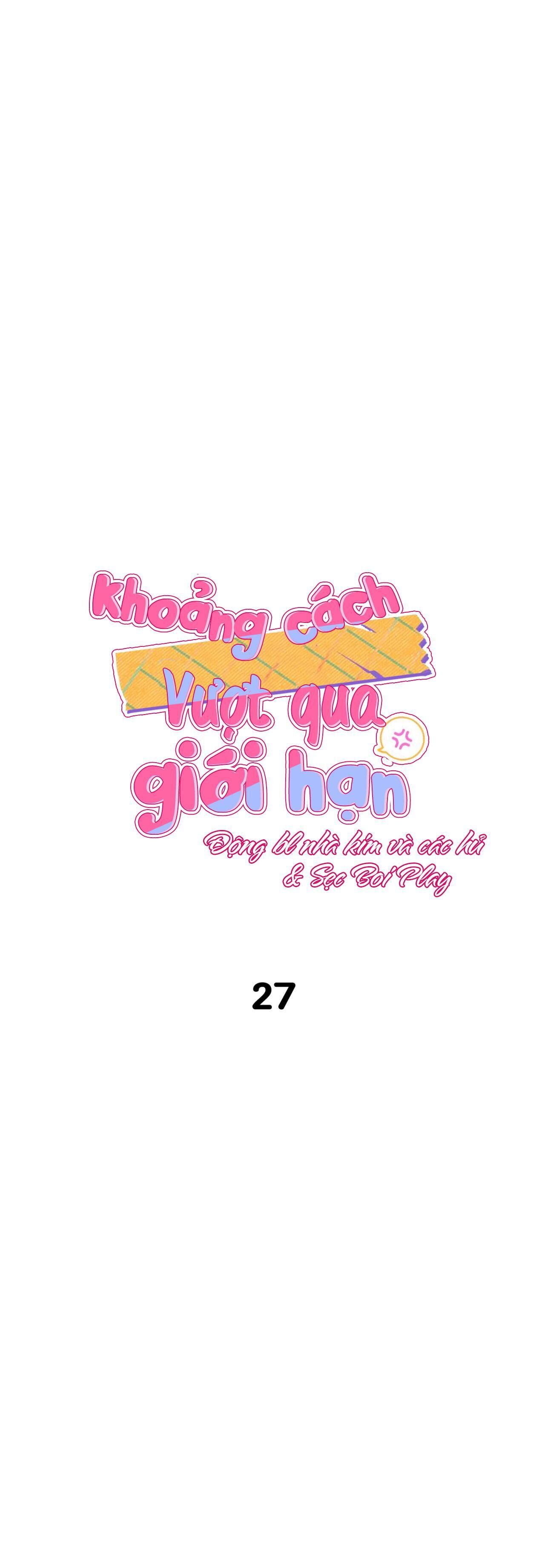 khoảng cách vượt qua giới hạn Chapter 27 - Trang 1