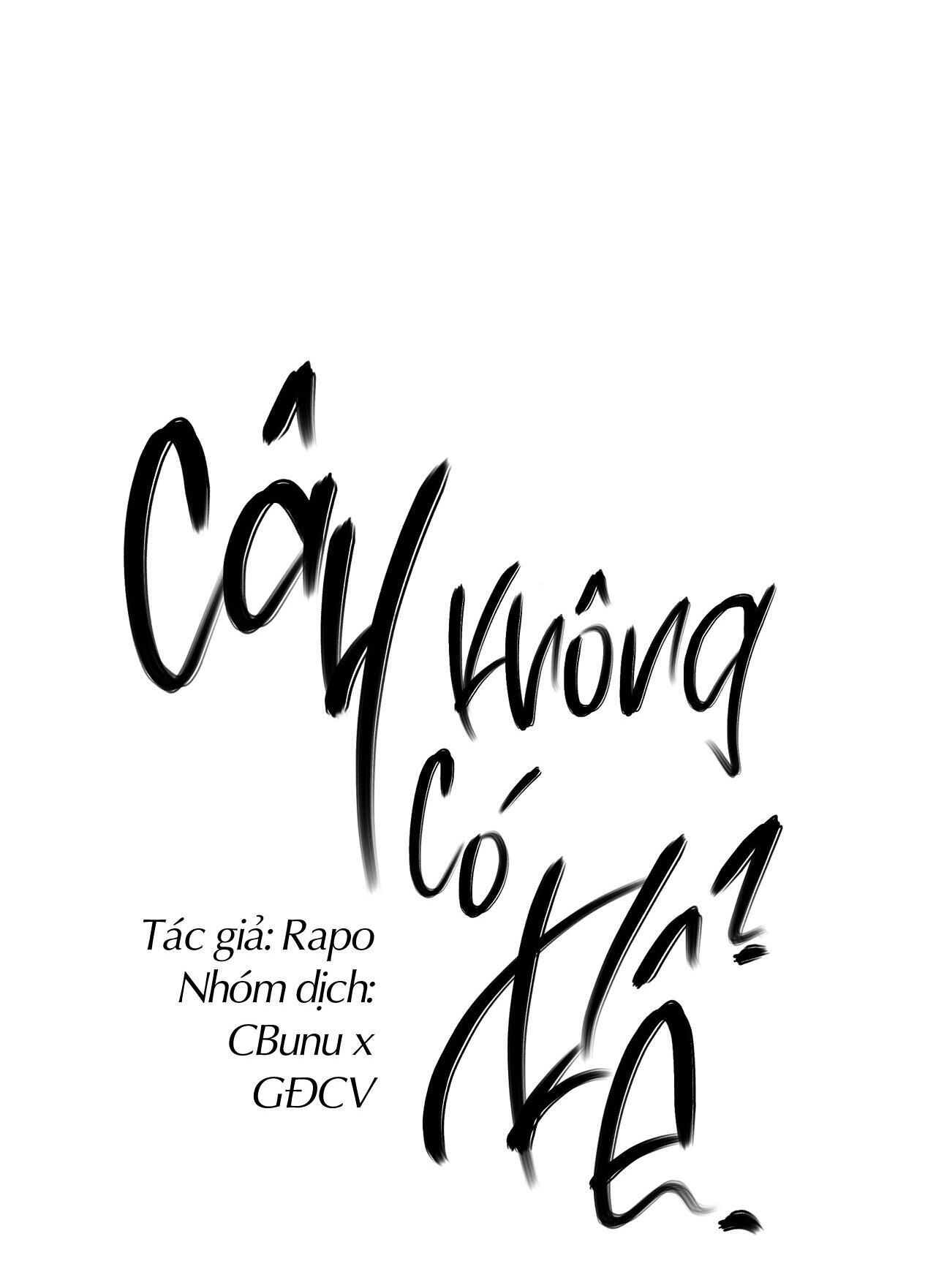 (CBunu) Cây Không Có Rễ Chapter 15 - Trang 1