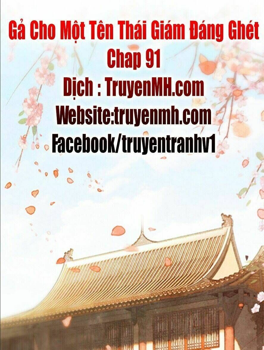 gả cho một tên thái giám đáng ghét chapter 91 - Trang 2