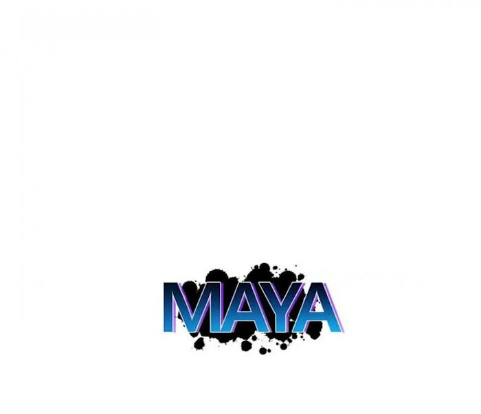 MAYA Chapter 15 - Next Chapter 16