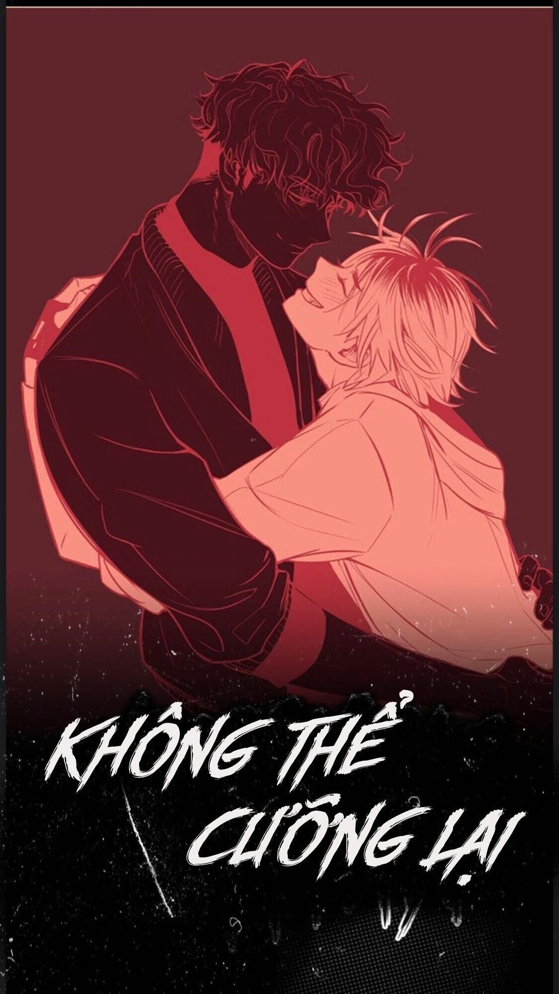 Không Thể Cưỡng Lại Chapter 3 - Next Chapter 4