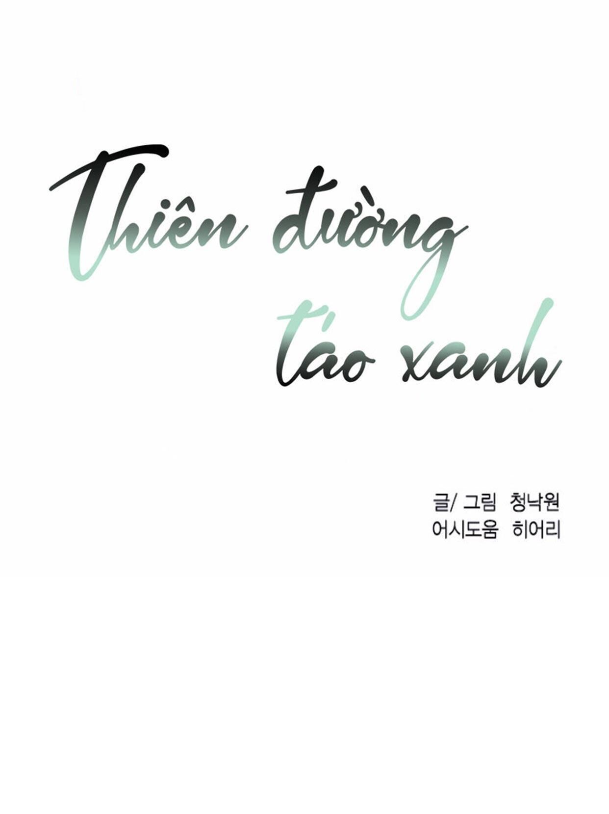 Thiên Đường Táo Xanh Chapter 79 - Trang 2