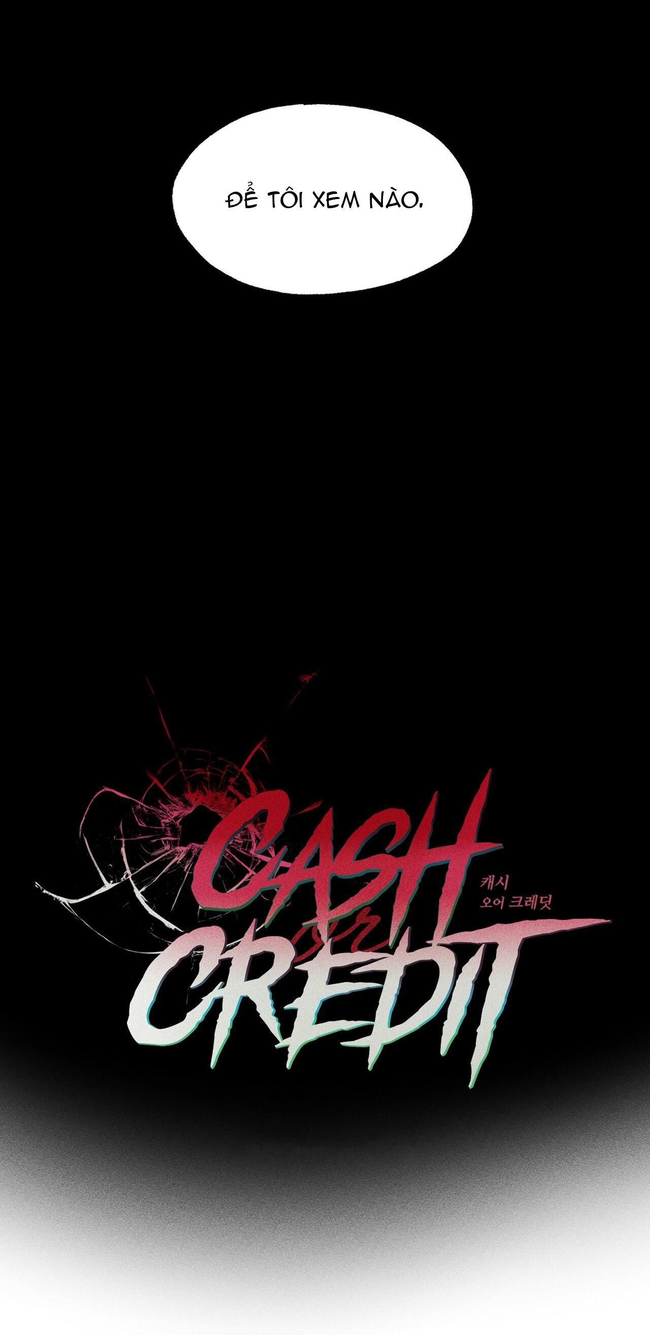 Cash Or Credit Chapter 13 - Next Chapter 14