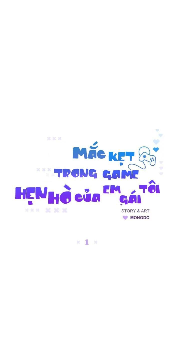 Mắc Kẹt Trong Game Hẹn Hò Của Em Gái Tôi Chapter 1 - Trang 1