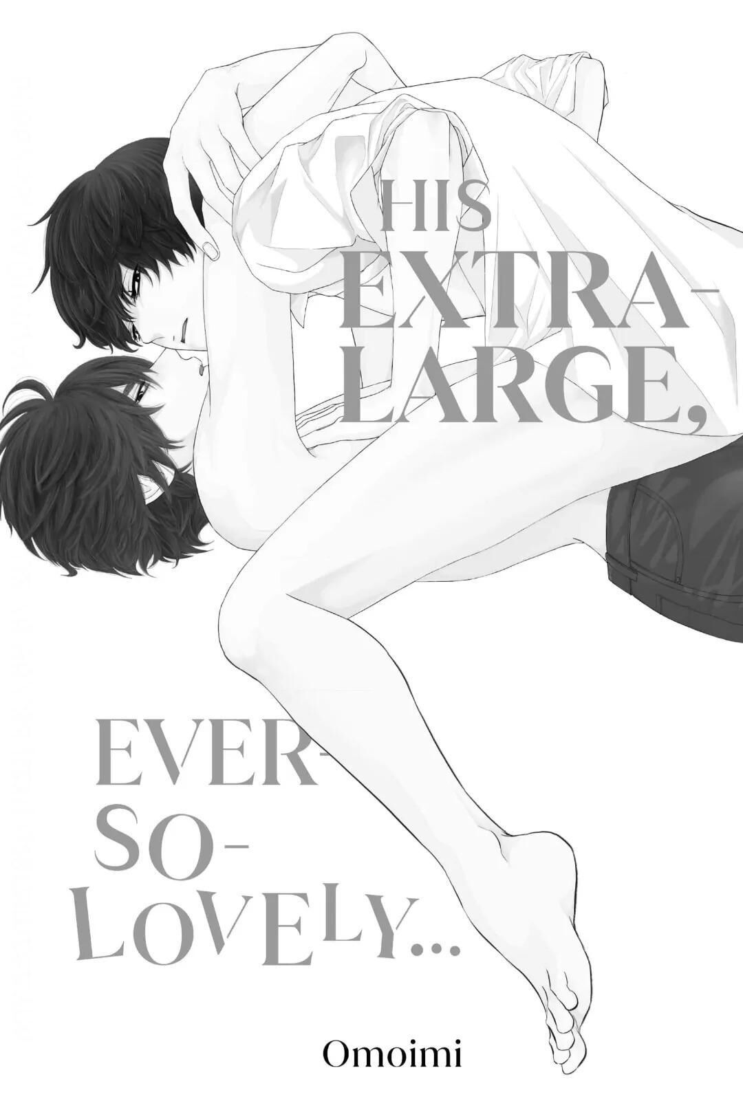 His Extra-Large, Ever-So-Lovely Chapter 1 - Trang 2