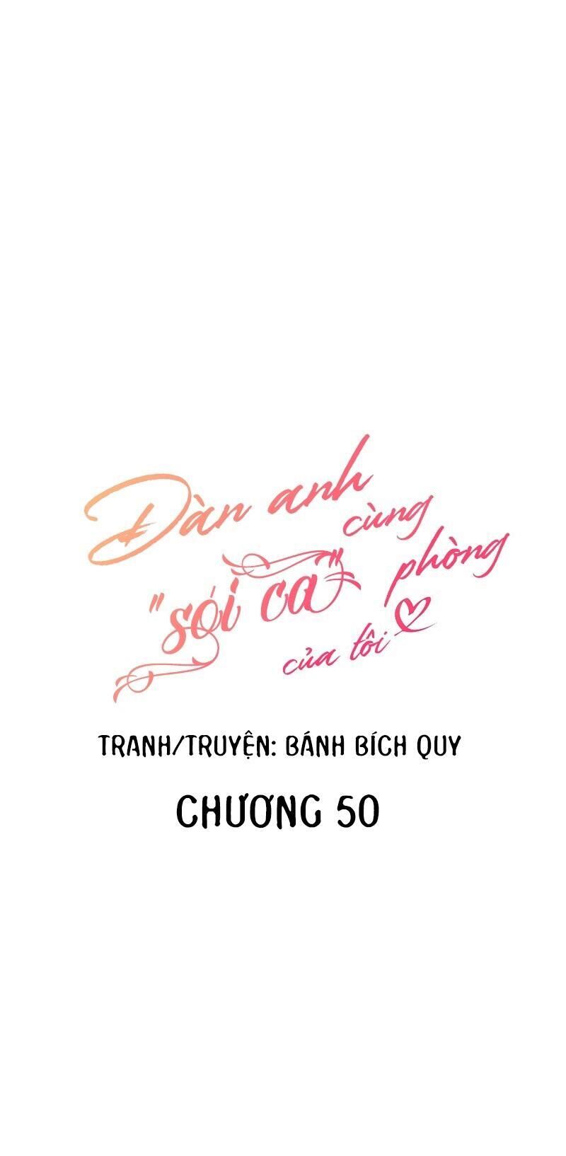 Đàn Anh Sói Ca Cùng Phòng Của Tôi Chapter 50 - Trang 1