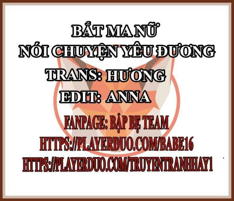 Bắt Ma Nữ Nói Chuyện Yêu Đương Chapter 2 - Trang 2