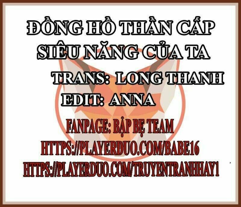 đồng hồ thần cấp siêu năng của ta chương 23 - Trang 2