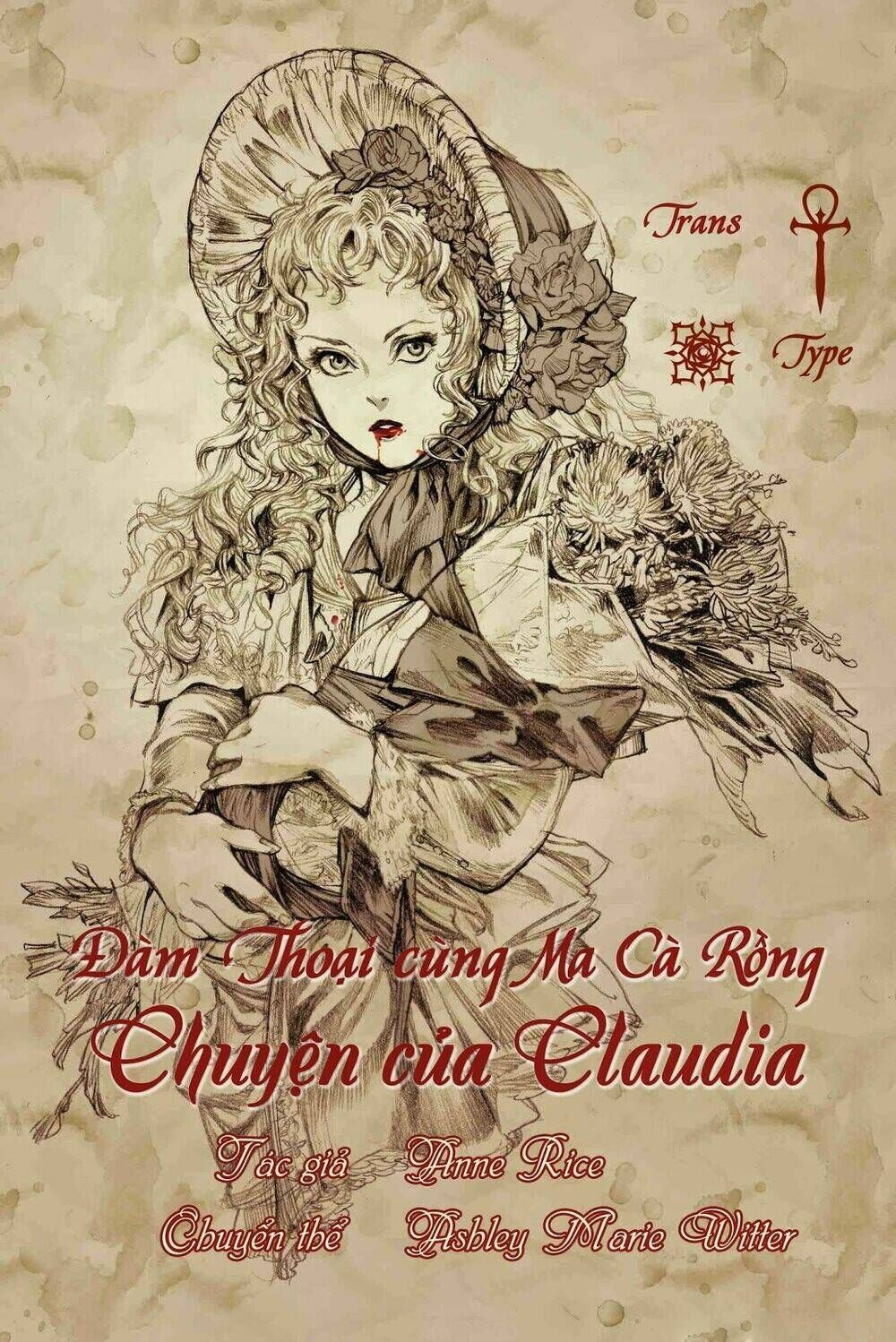 Đàm Thoại Cùng Ma Cà Rồng - Chuyện Của Claudia Chapter 1 - Trang 2