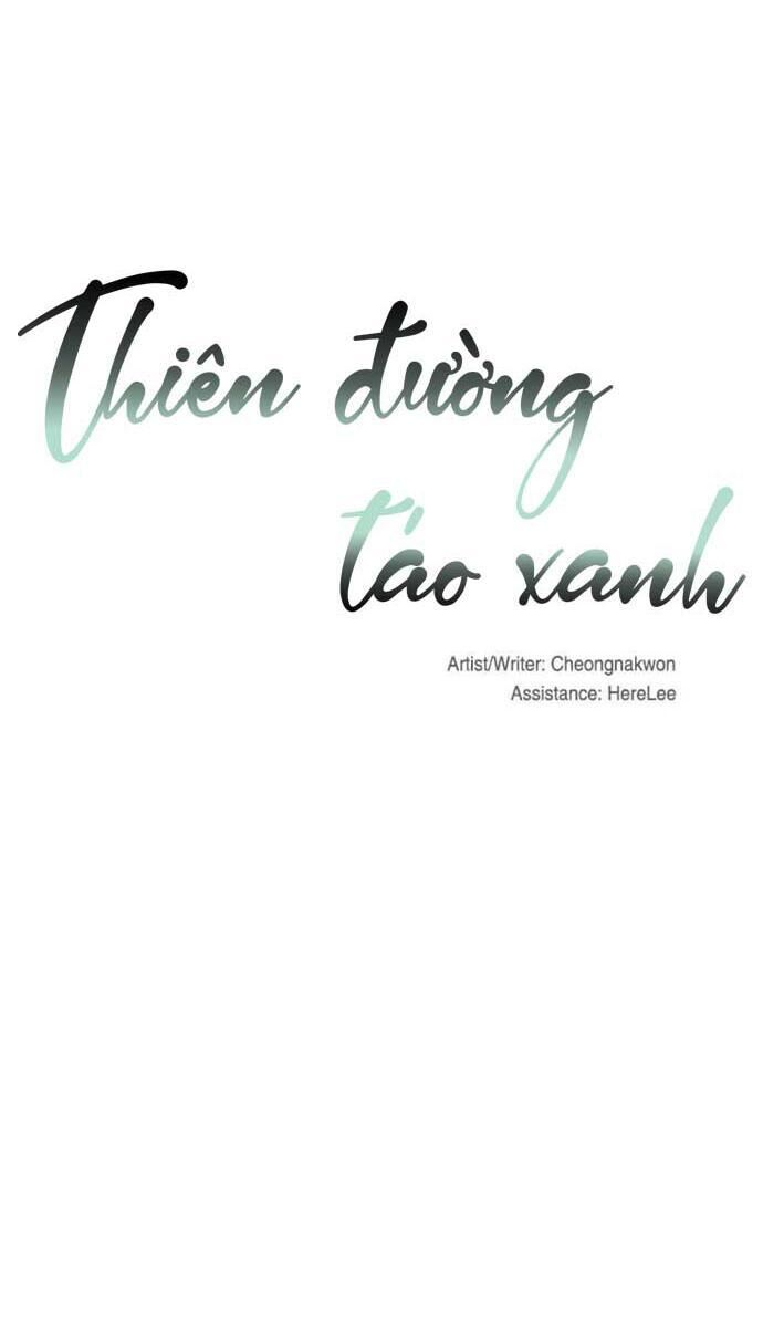 Thiên Đường Táo Xanh Chapter 67 - Trang 2