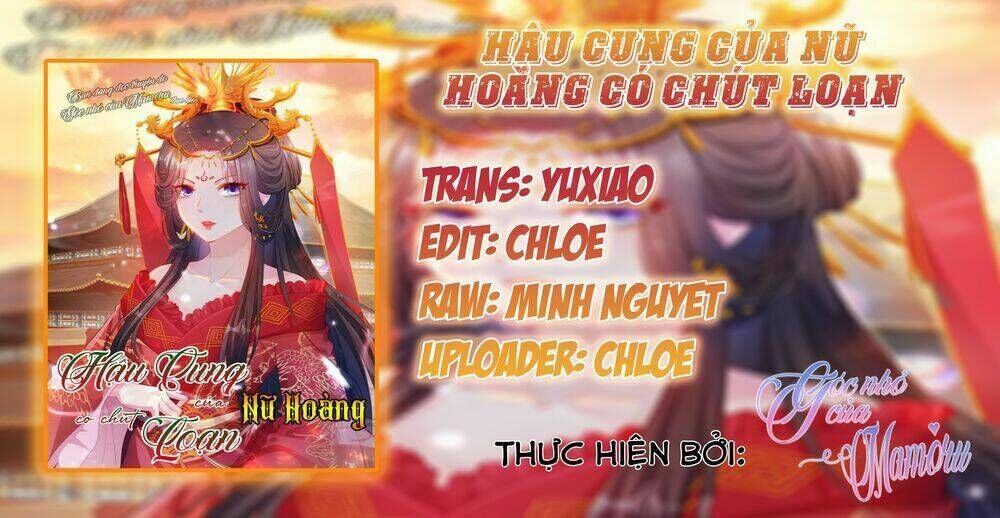 Hậu Cung Của Nữ Hoàng Có Chút Loạn Chapter 9 - Next Chapter 10